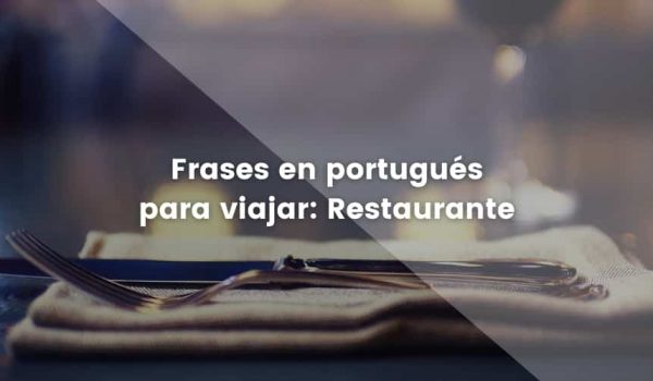 Frases en portugués para viajar: Restaurante