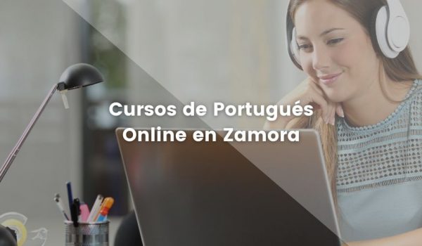 Cursos de Portugués Online en Zamora