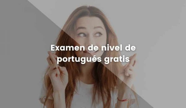 Examen de nivel de portugués gratis