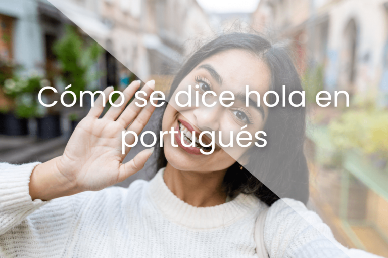 Hola en portugués: Aprende cómo se dice - Agoralíngua